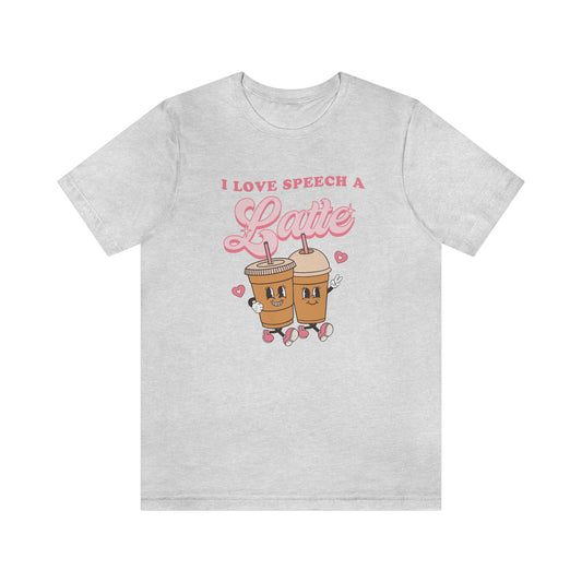 I Love Speech a Latte Jersey T-Shirt