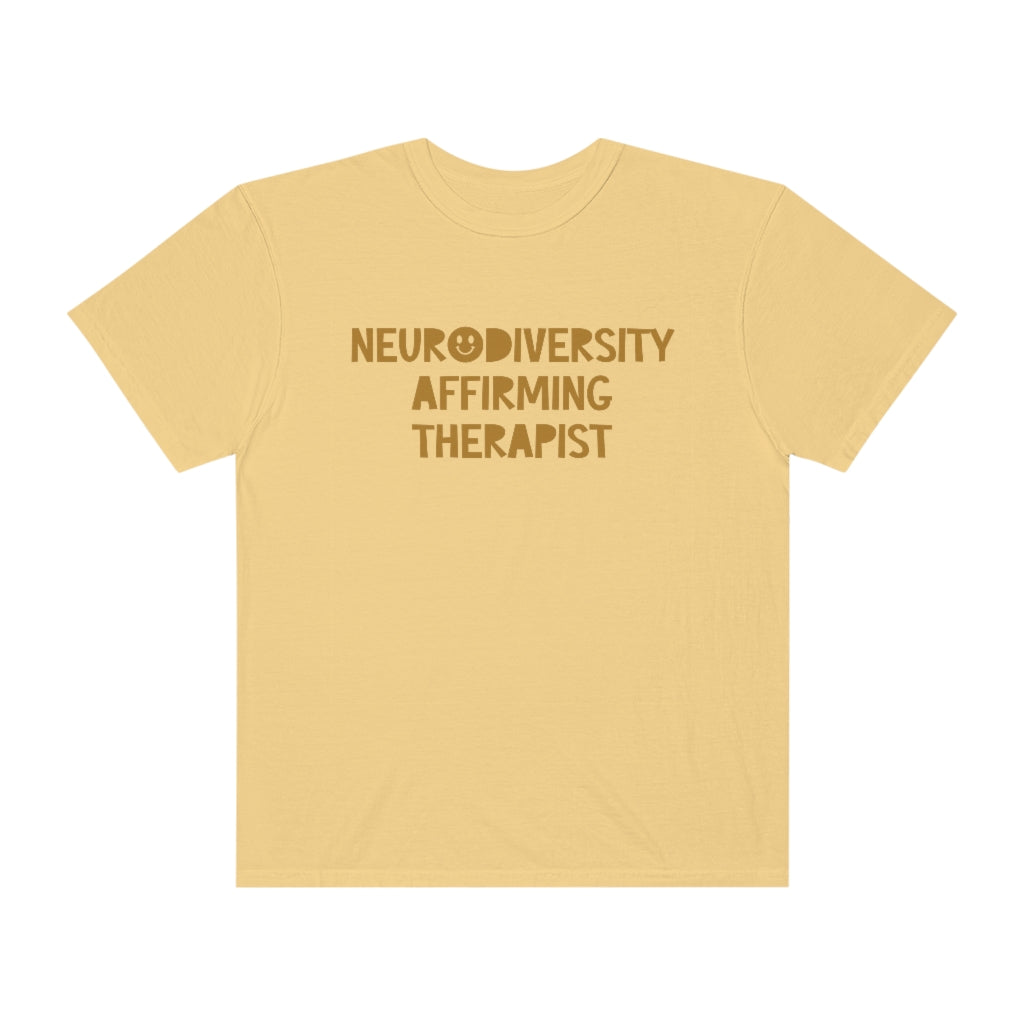 Neurodiversity Affirming Therapist Tonal Comfort Colors T-Shirt