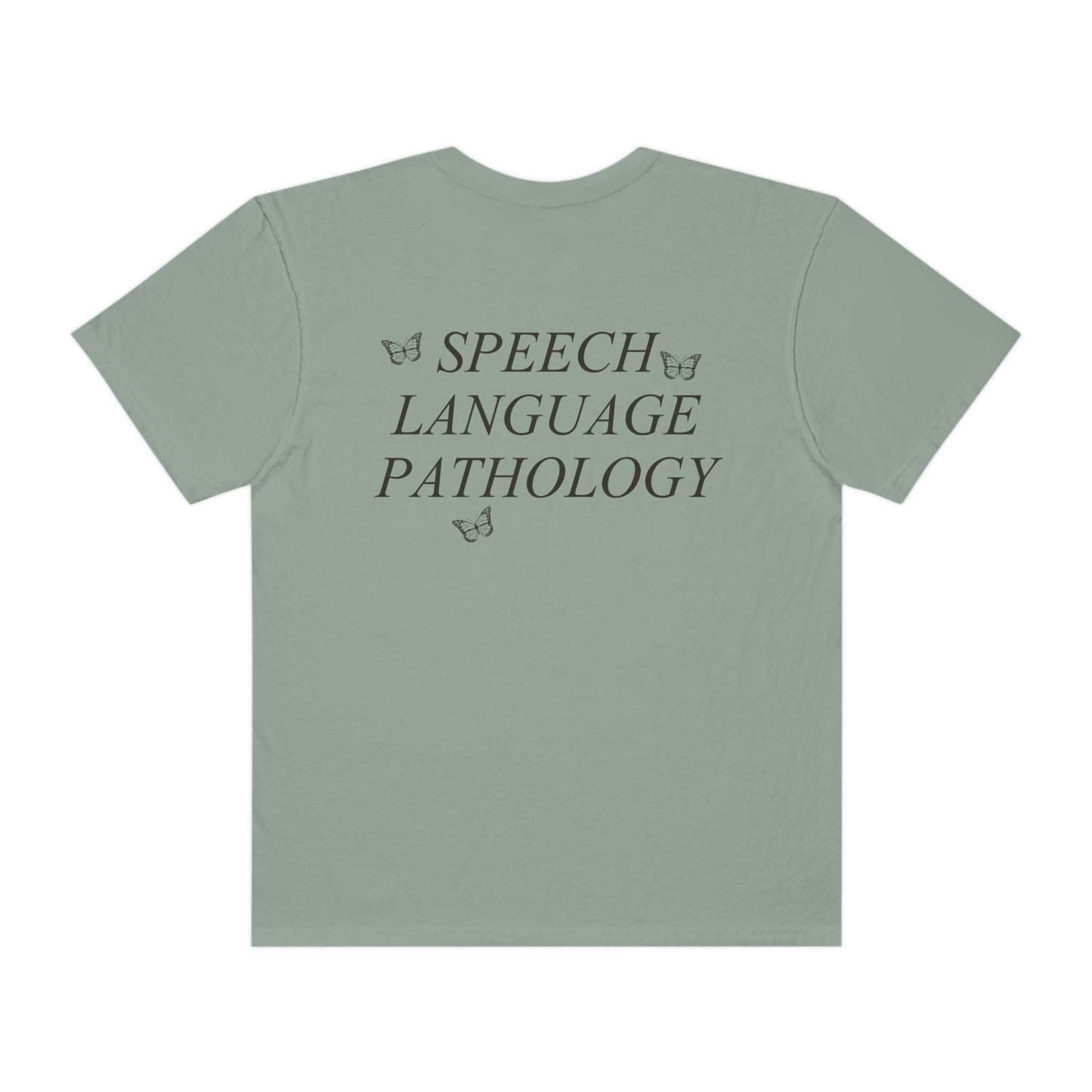 Speech Path Butterflies Comfort Colors T-Shirt | Front and Back Print