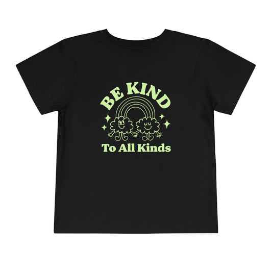 Be Kind to All Kinds Toddler T-Shirt