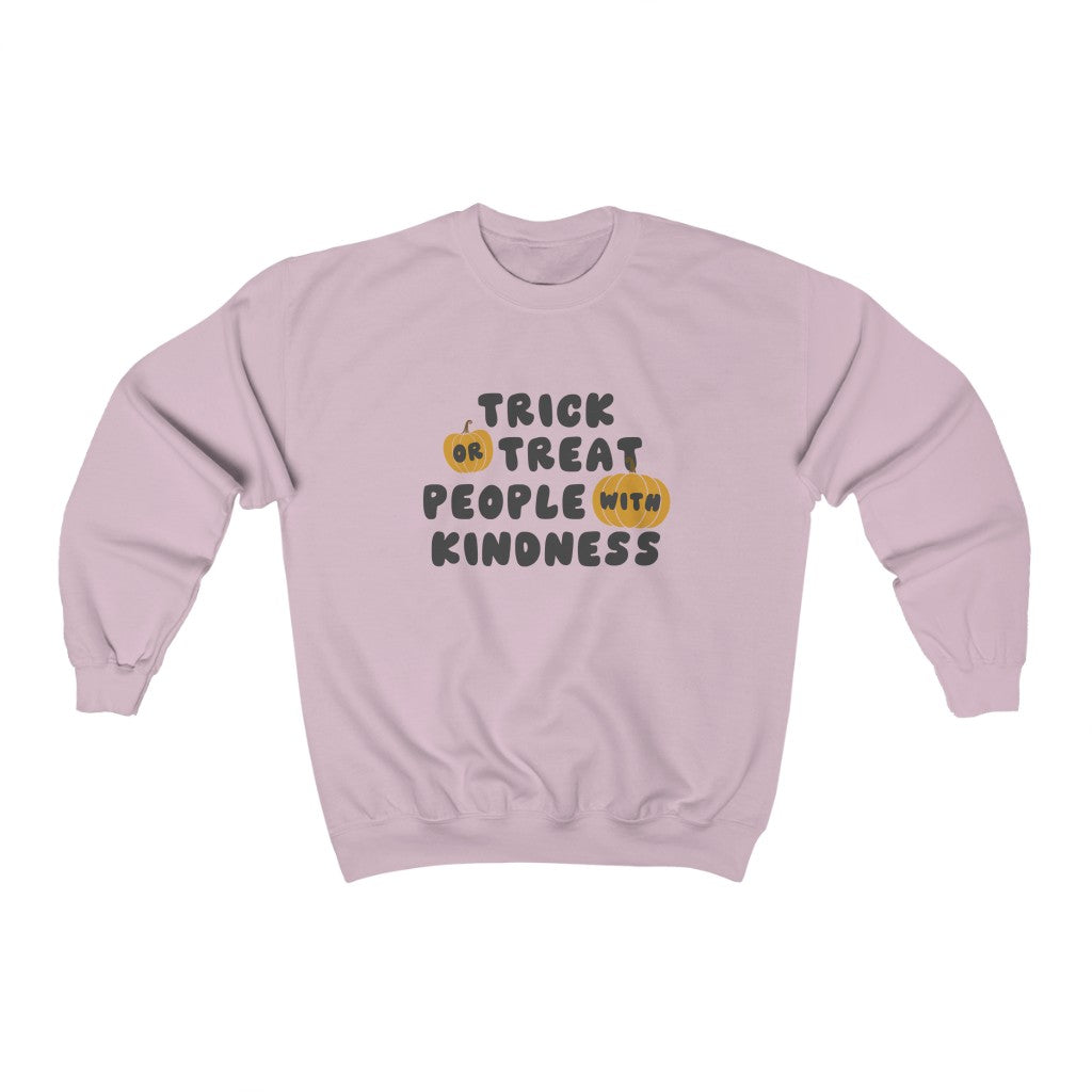 Trick or Treat People With Kindness Crewneck Sweatshirt