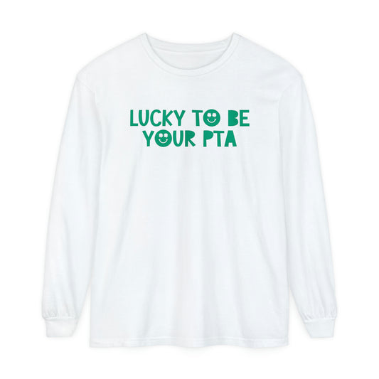 Lucky to Be Your PTA Long Sleeve Comfort Colors T-Shirt