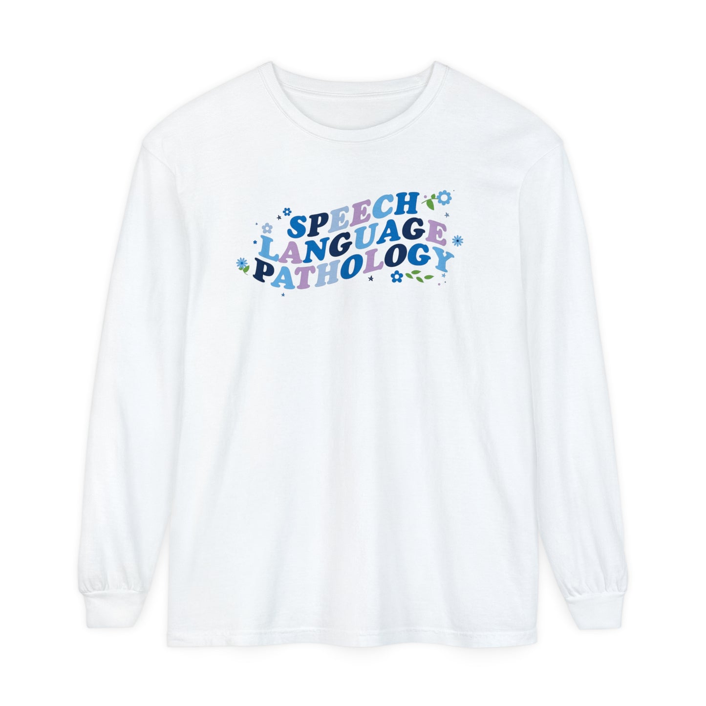 Speech Flowers Long Sleeve Comfort Colors T-Shirt