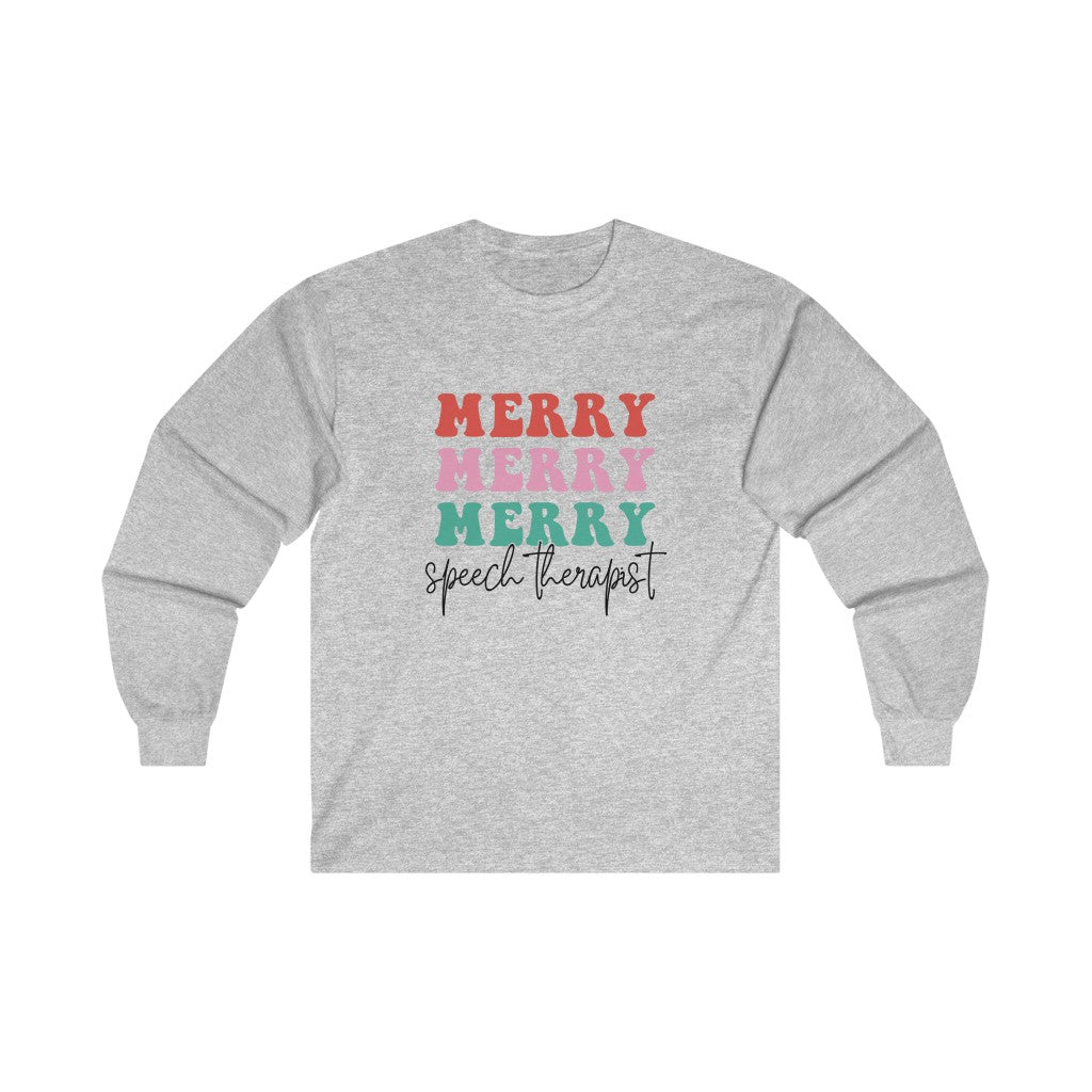 Merry Speech Therapist Long Sleeve T-Shirt | Front and Back Print