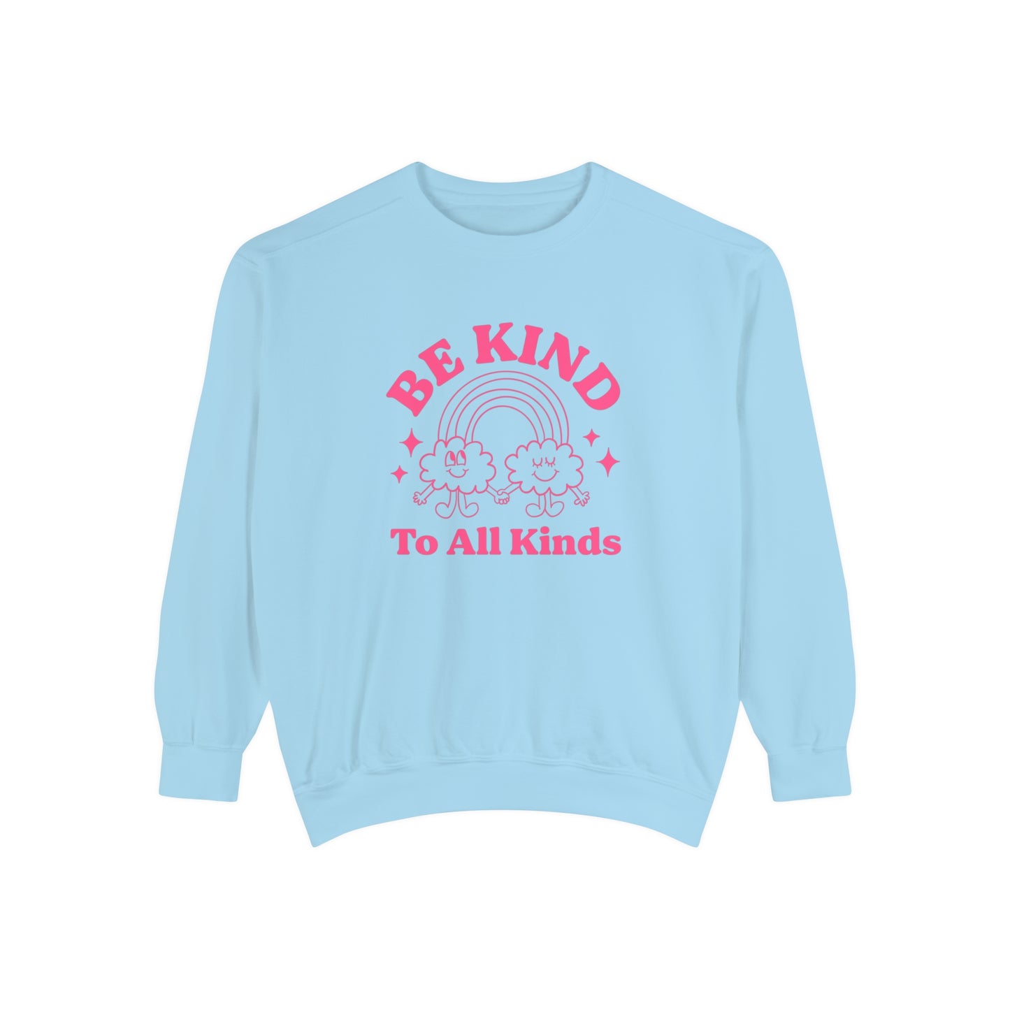 Be Kind to All Kinds Comfort Colors Sweatshirt