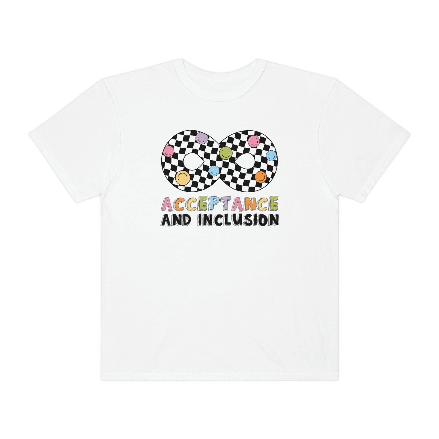 Acceptance and Inclusion Comfort Colors T-Shirt