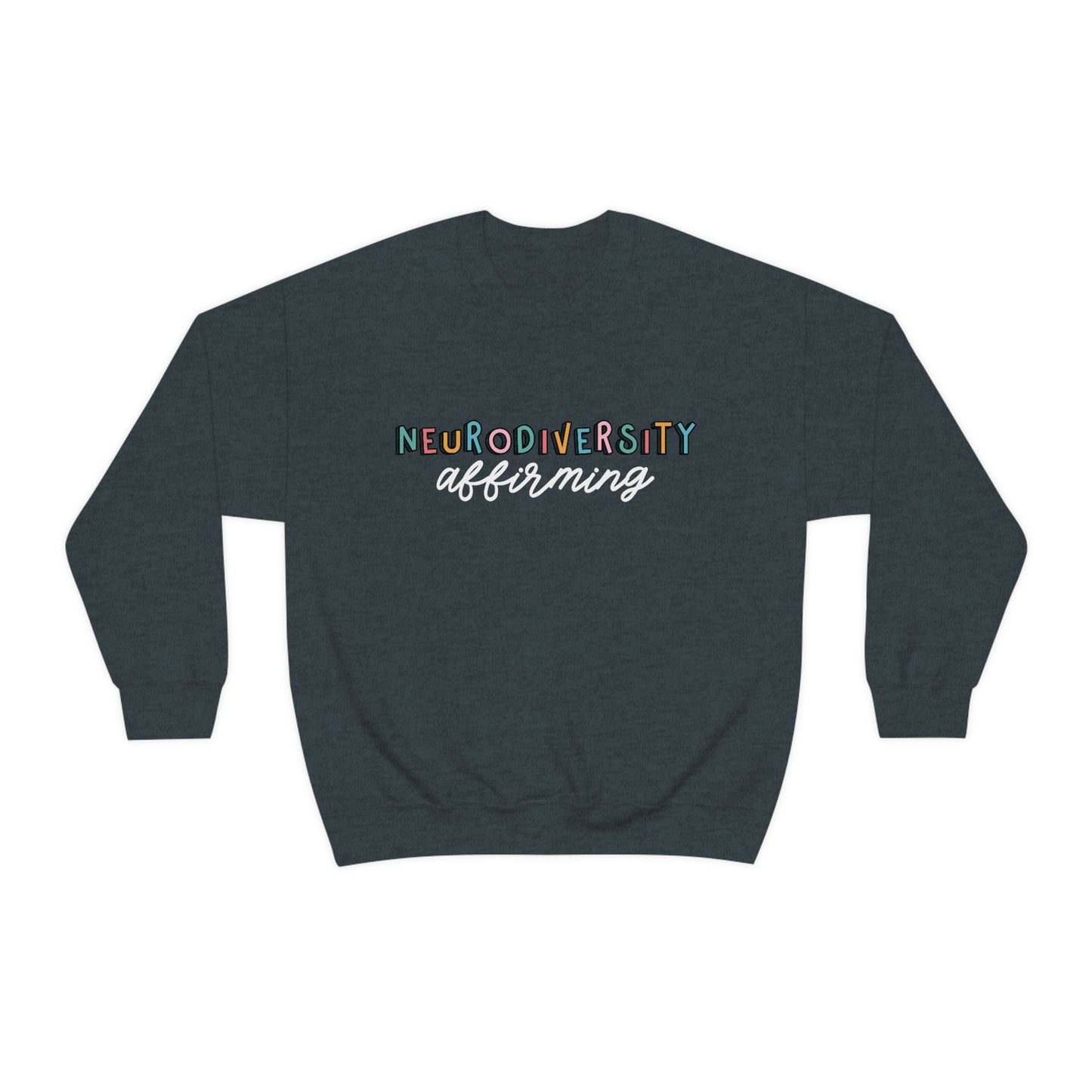 Neurodiversity Affirming Crewneck Sweatshirt