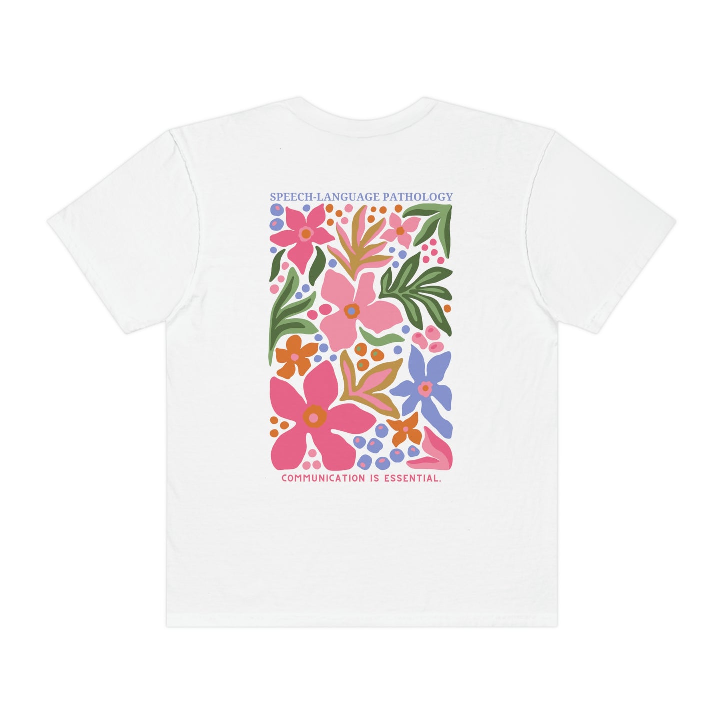 Speech-Language Pathology Comfort Colors T-Shirt | Front and Back Print