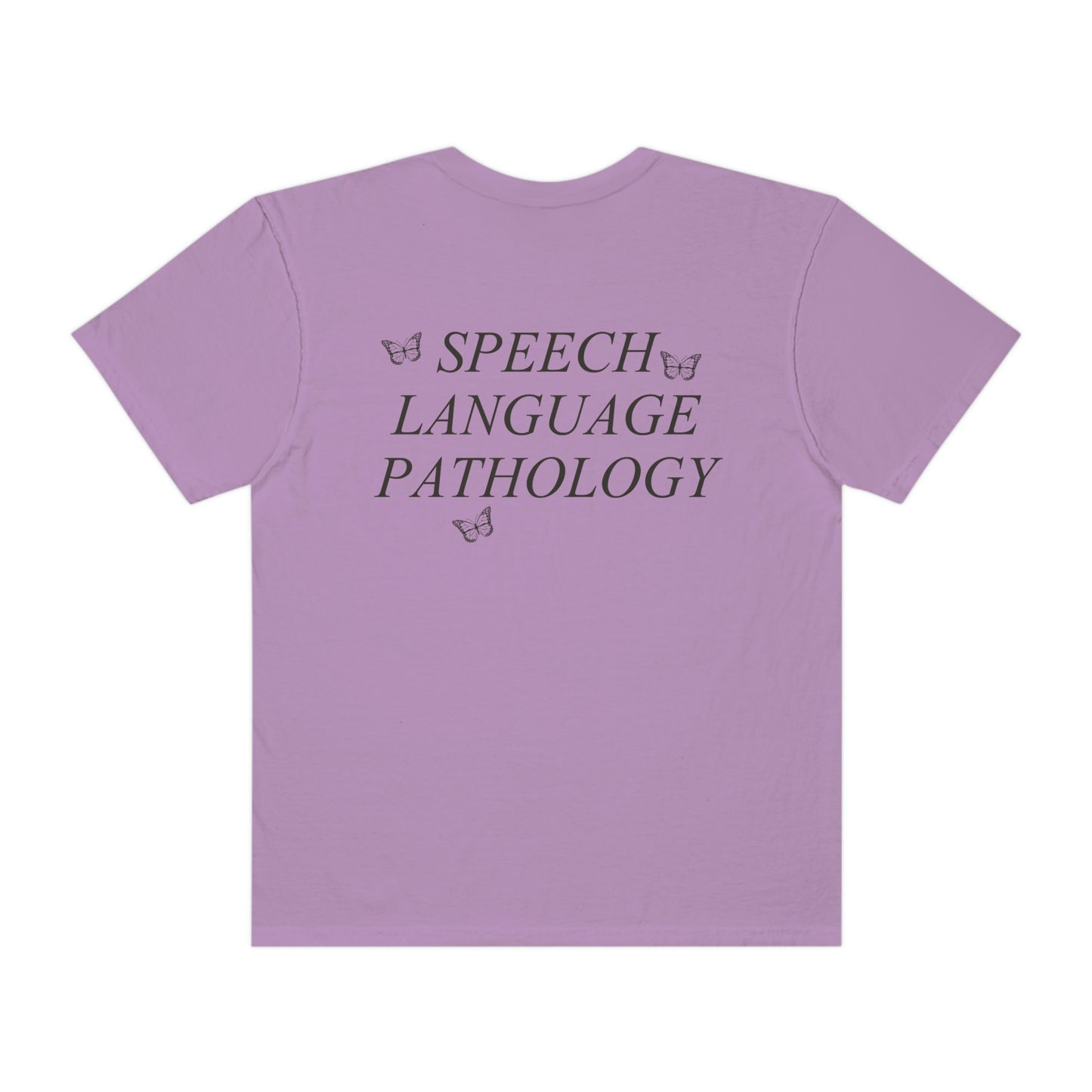 Speech Path Butterflies Comfort Colors T-Shirt | Front and Back Print