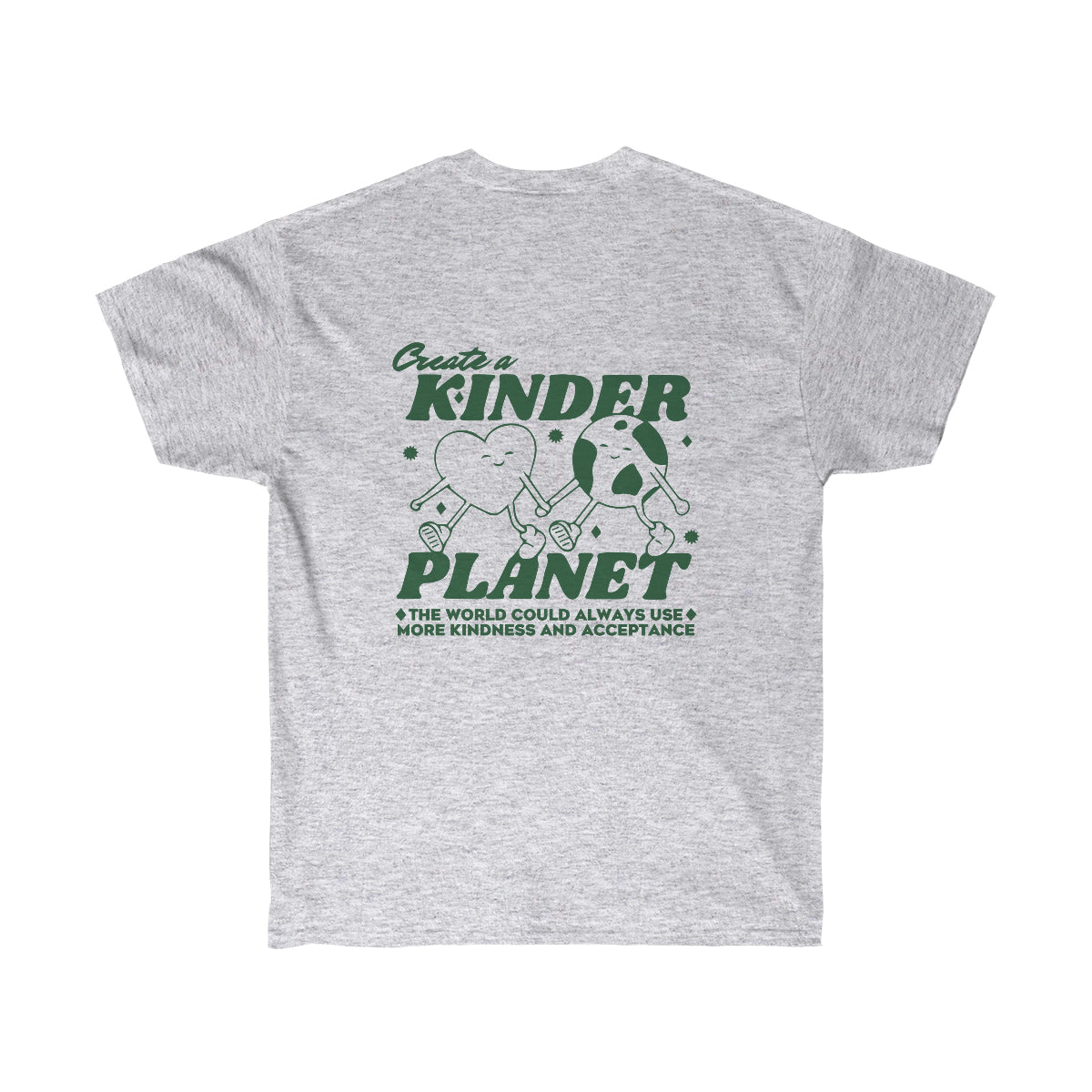 Kindness and Acceptance Ultra Cotton T-Shirt | Front and Back Print