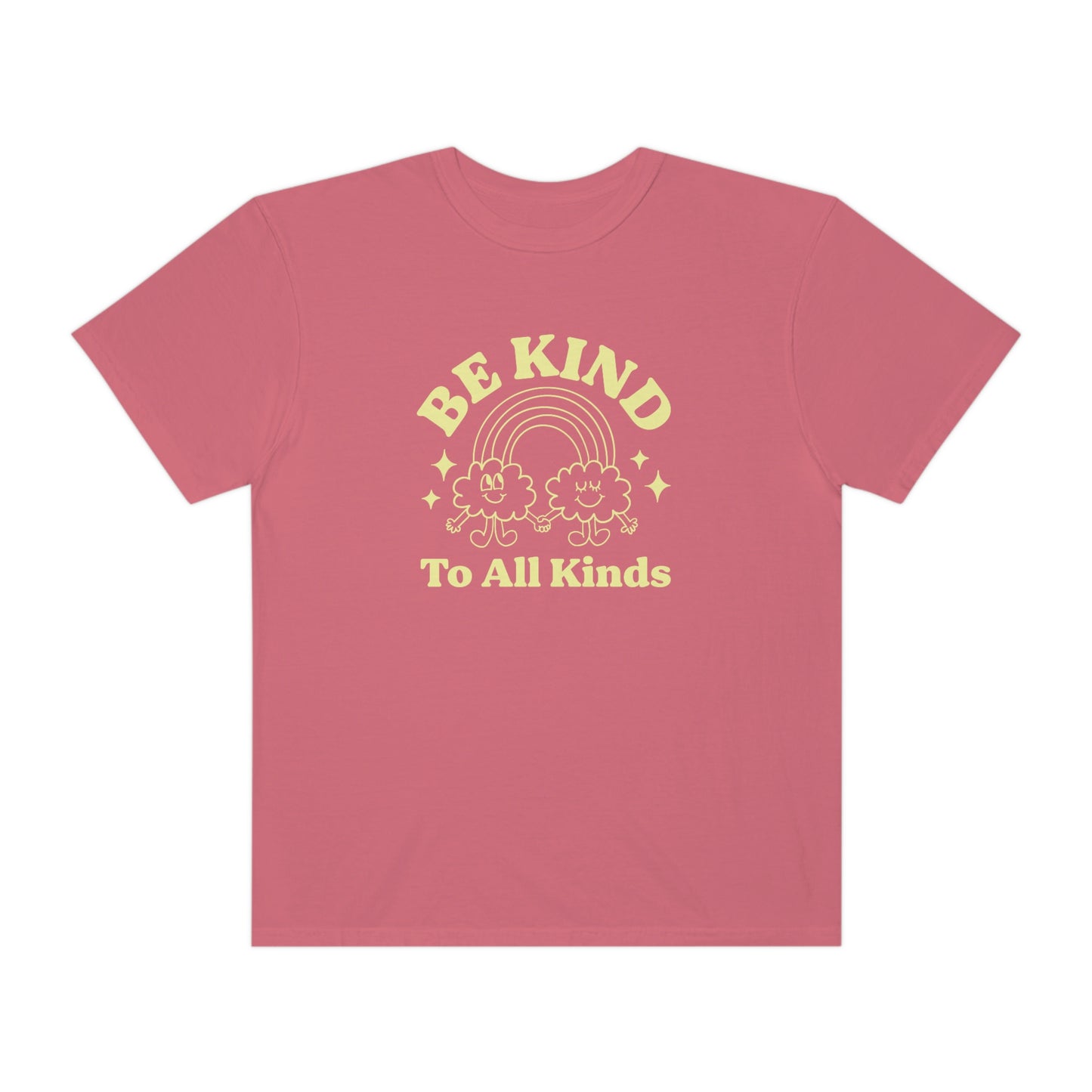Be Kind to All Kinds Comfort Colors T-Shirt