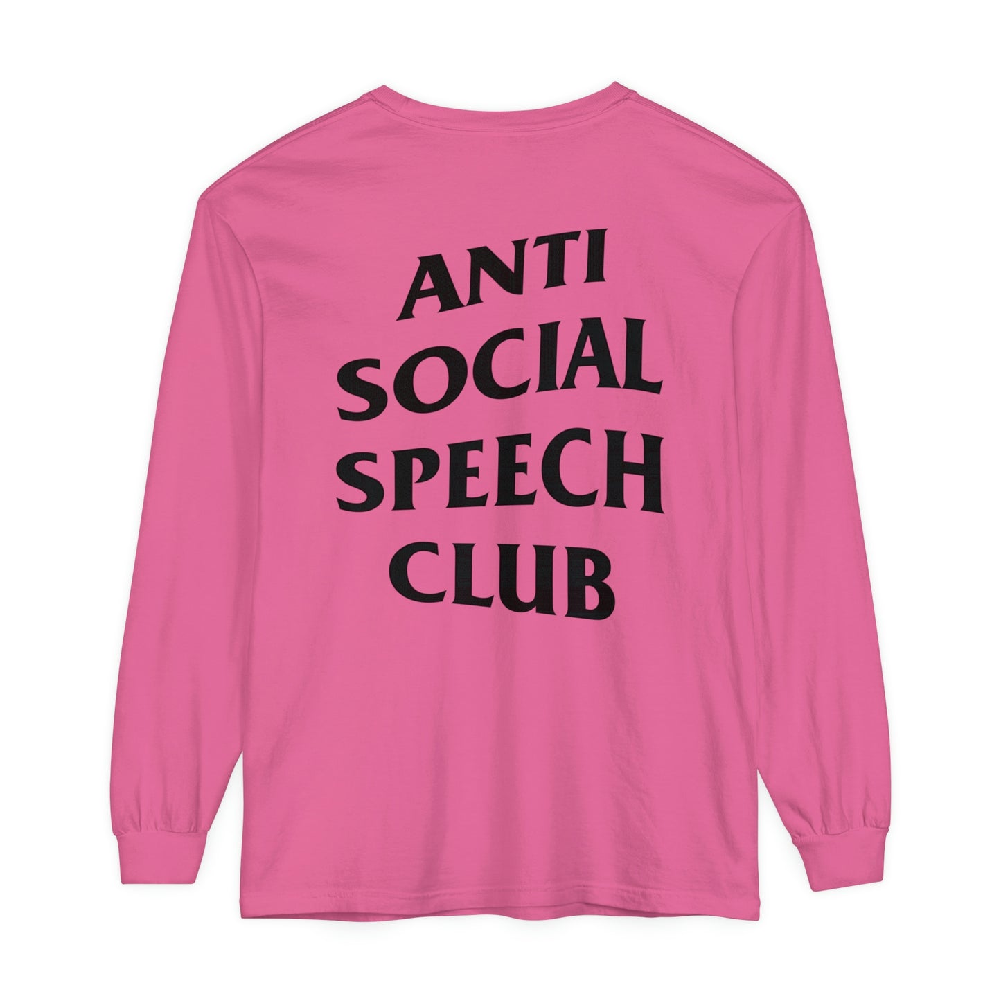 Antisocial Speech Club Long Sleeve Comfort Colors T-Shirt