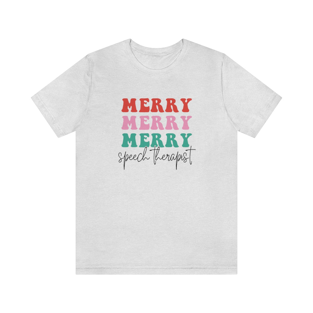 Merry Speech Therapist Jersey T-Shirt | Front and Back Print