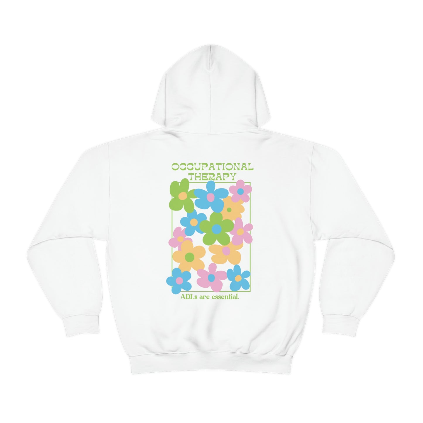 Occupational Therapy Bright Floral Hoodie | Front and Back Print