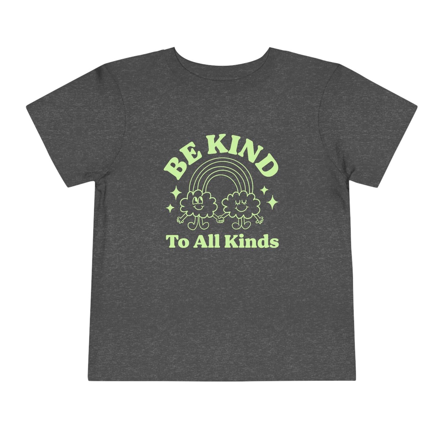 Be Kind to All Kinds Toddler T-Shirt