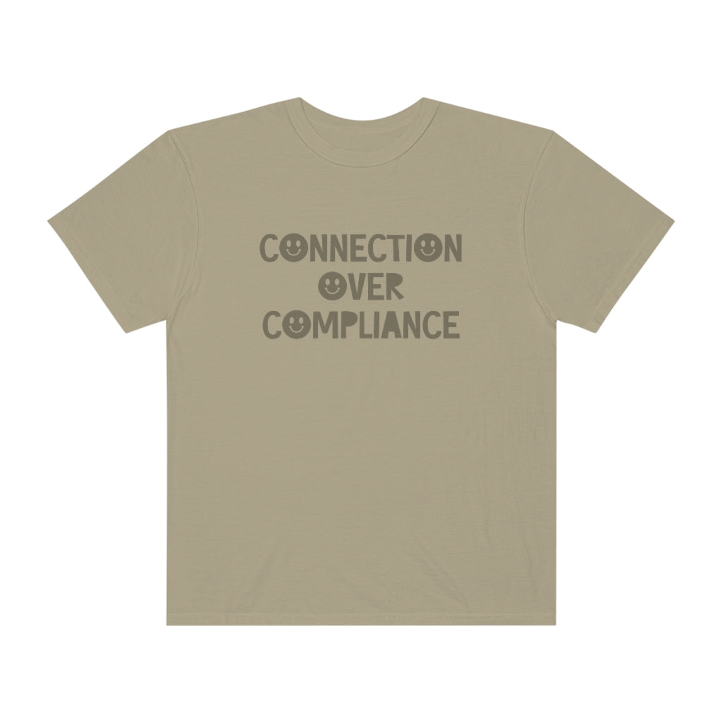 Connection Over Compliance Tonal Comfort Colors T-Shirt
