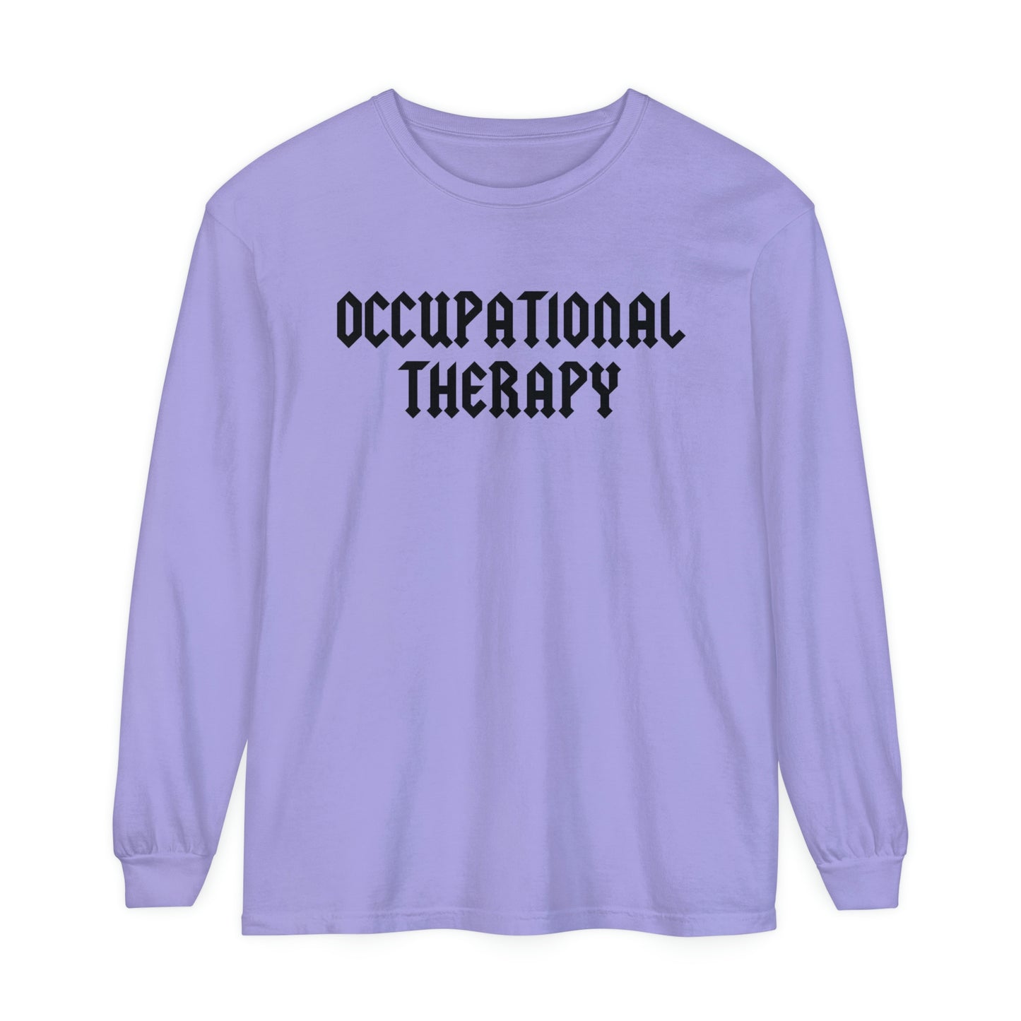 Occupational Therapy Band Inspired Long Sleeve Comfort Colors T-Shirt