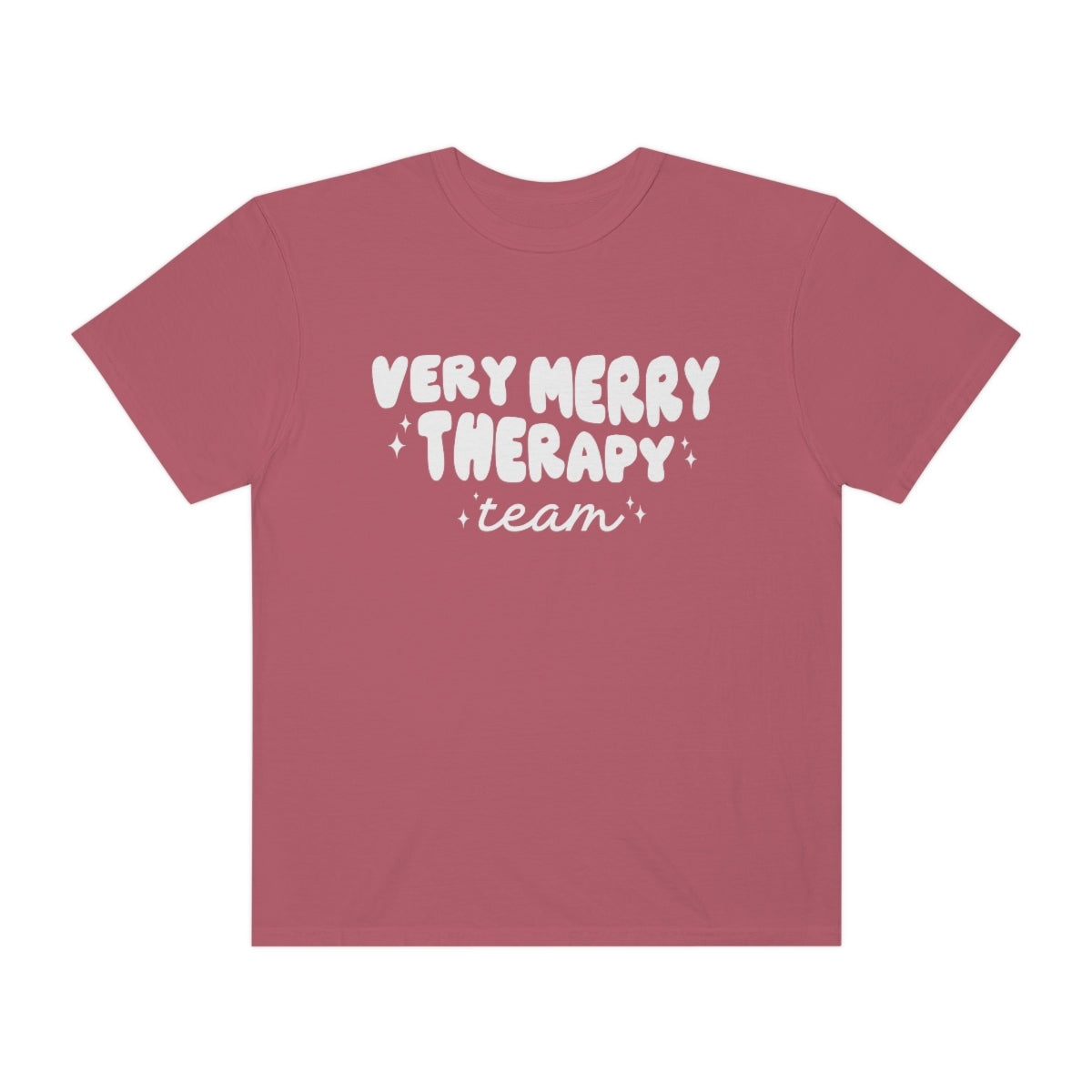 Very Merry Therapy Team Comfort Colors T-Shirt