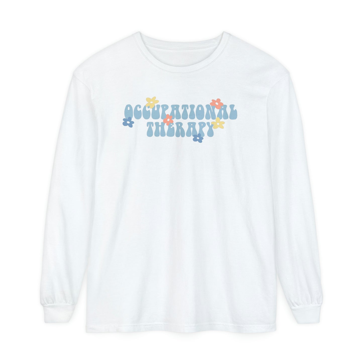 Occupational Therapy Retro Flower Long Sleeve Comfort Colors T-Shirt