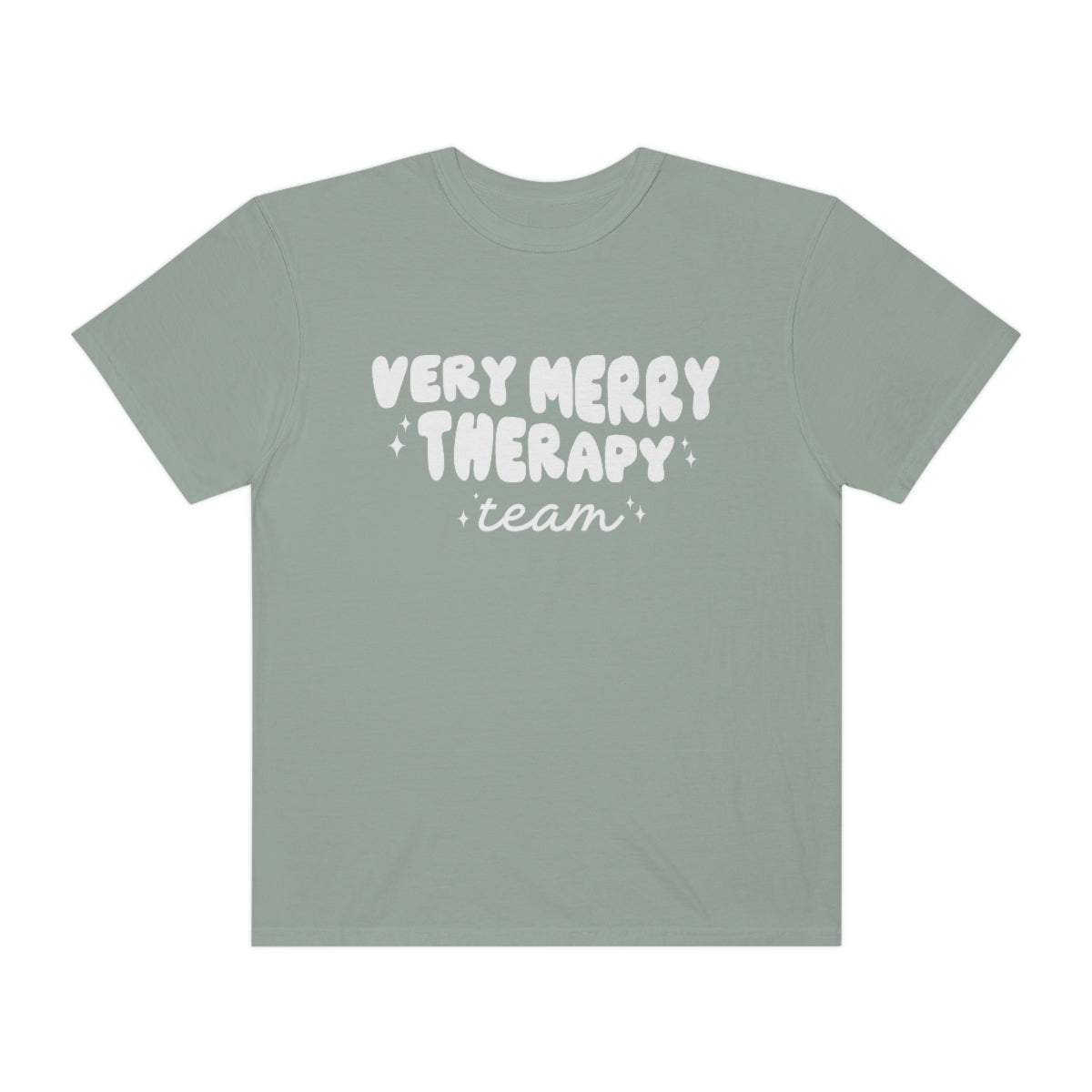 Very Merry Therapy Team Comfort Colors T-Shirt