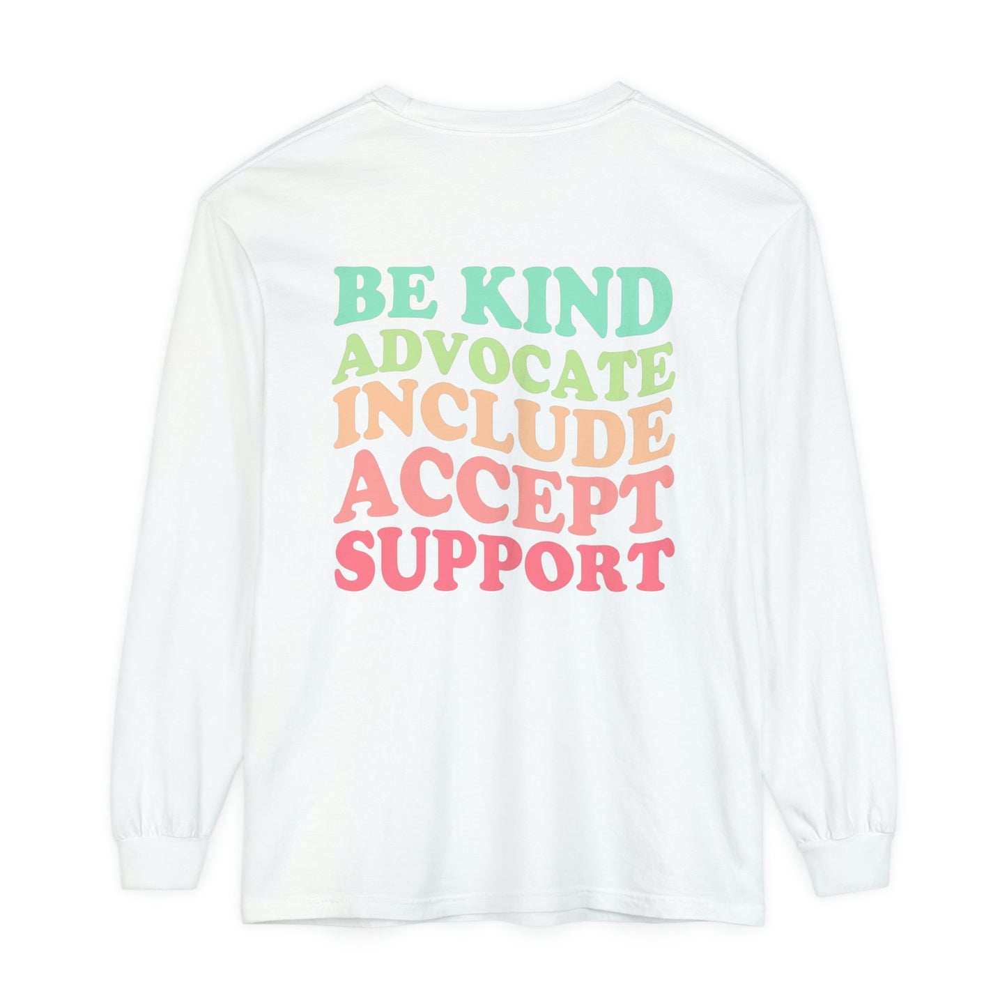 Inclusion Rainbow Long Sleeve Comfort Colors T-Shirt