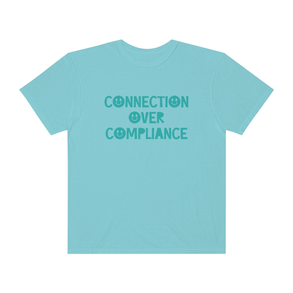 Connection Over Compliance Tonal Comfort Colors T-Shirt