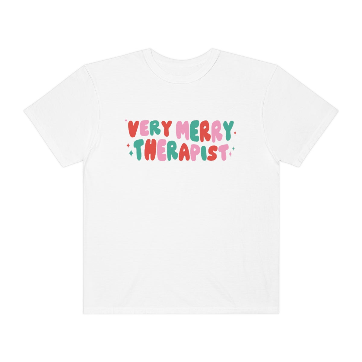 Very Merry Therapist Comfort Colors T-Shirt