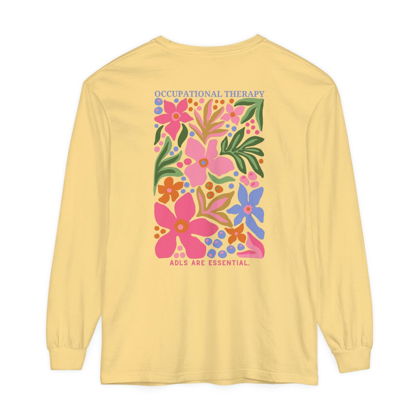 Occupational Therapy Long Sleeve Comfort Colors T-Shirt