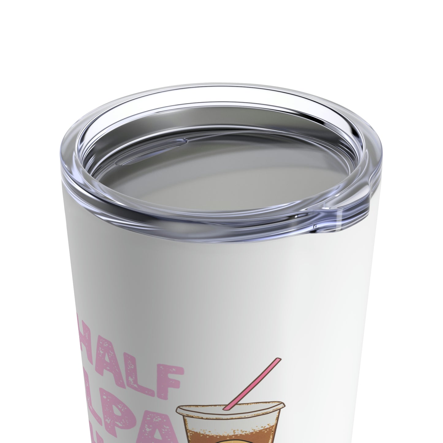 Half SLPA Half Coffee 20oz Tumbler