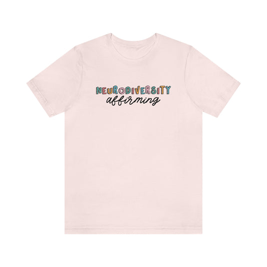 Neurodiversity Affirming Jersey T-Shirt
