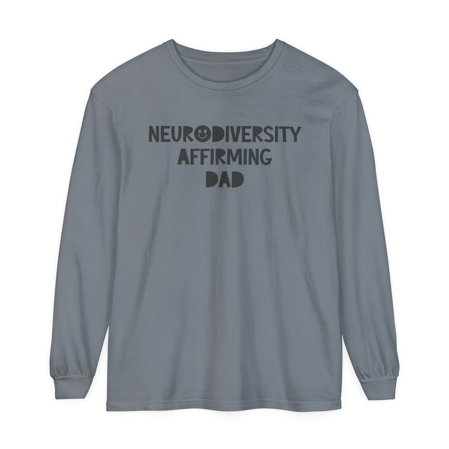 Neurodiversity Affirming Dad Long Sleeve Comfort Colors T-Shirt