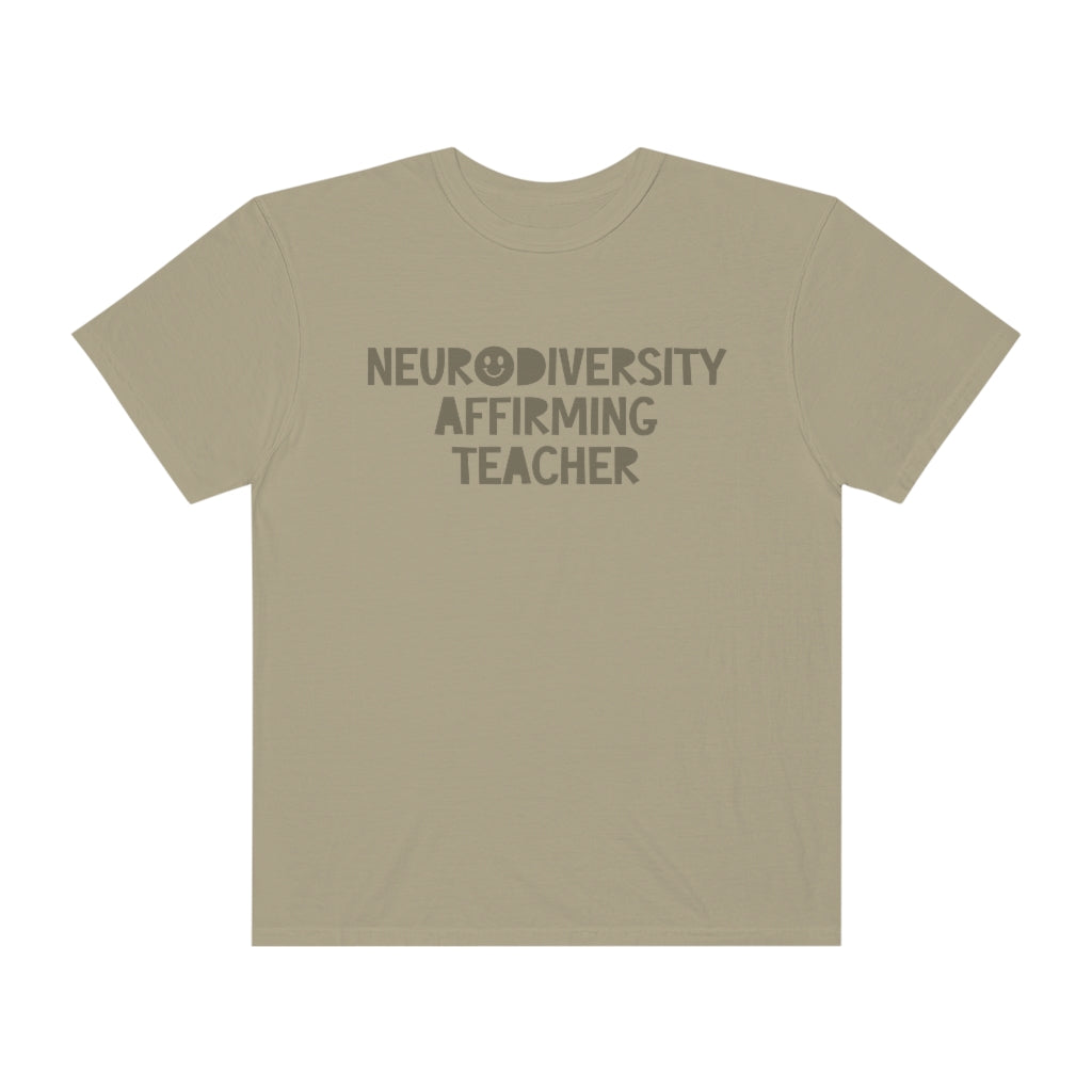 Neurodiversity Affirming Teacher Tonal Comfort Colors T-Shirt