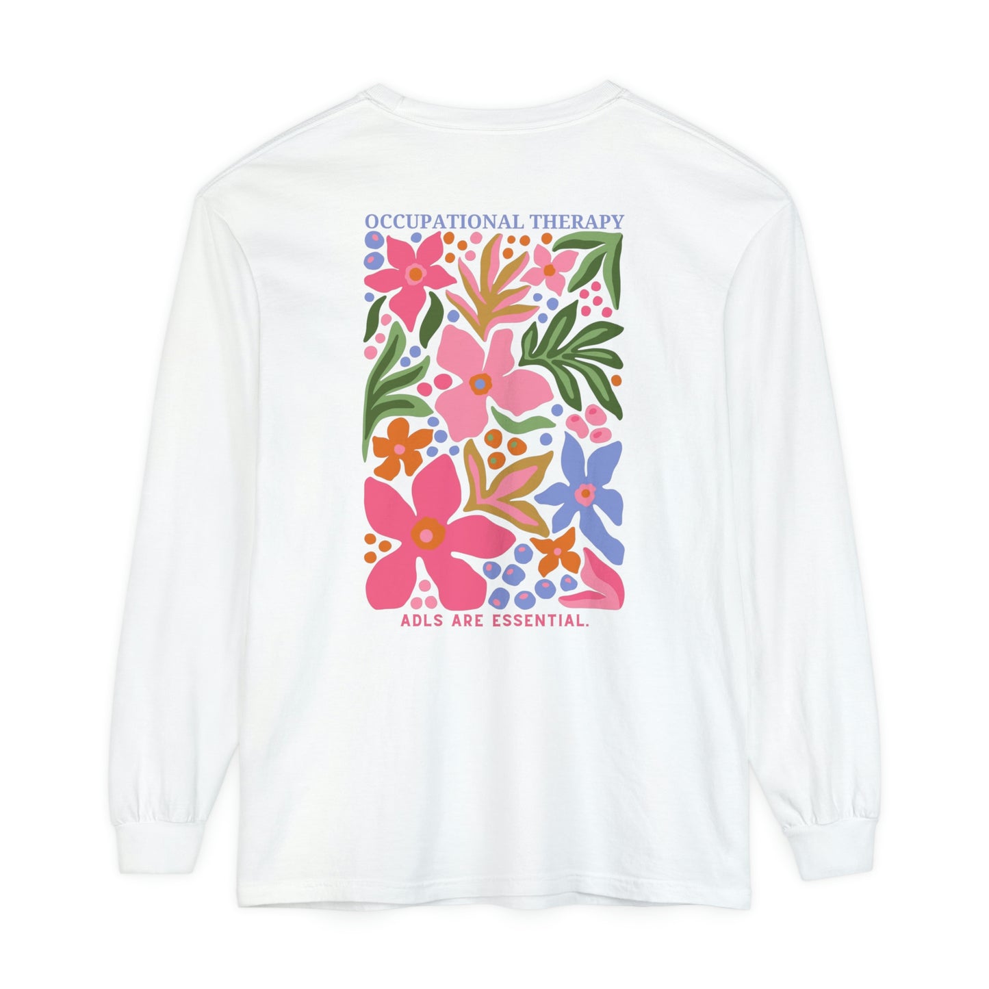 Occupational Therapy Long Sleeve Comfort Colors T-Shirt
