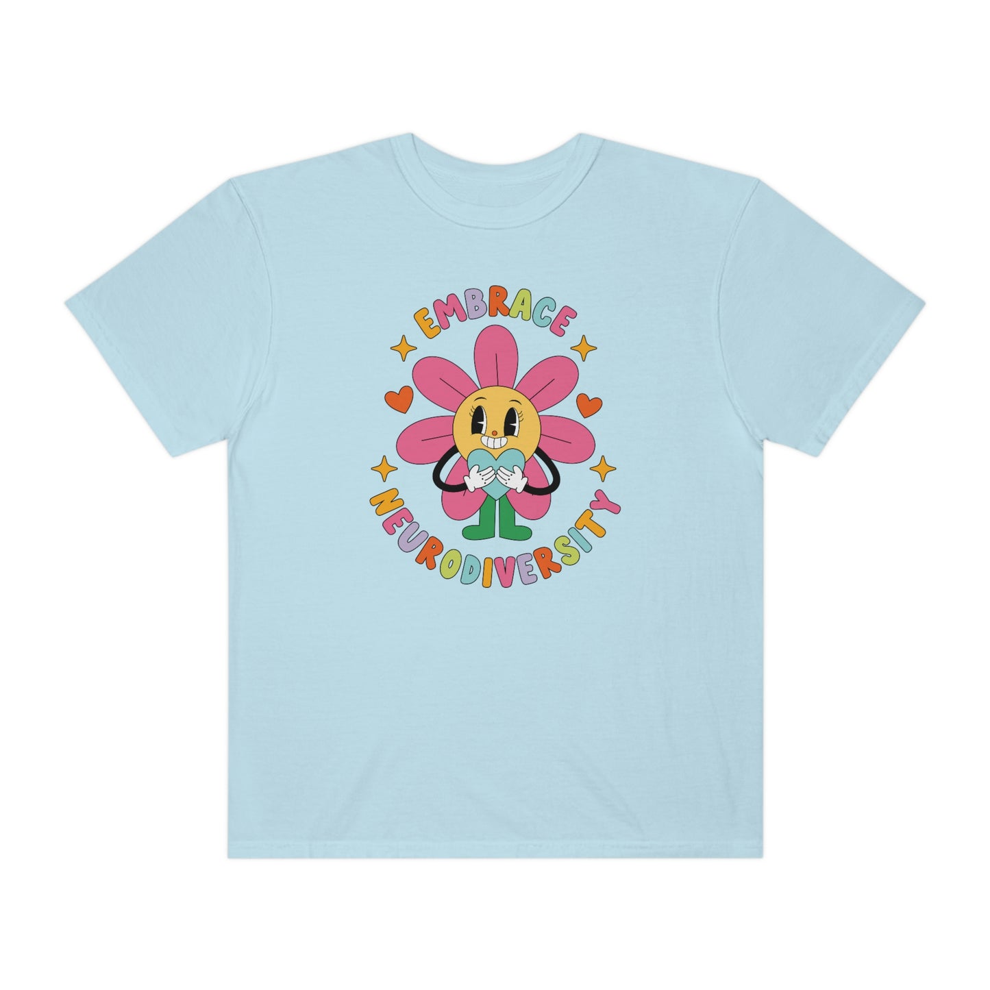 Embrace Neurodiversity Comfort Colors T-Shirt