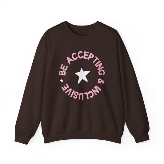 Be Accepting & Inclusive Crewneck Sweatshirt