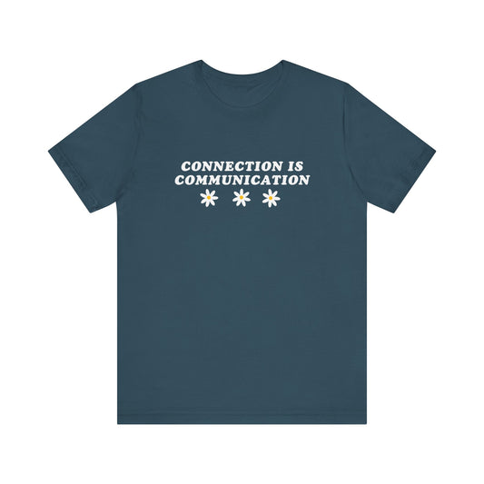 Connection Is Communication Jersey T-Shirt