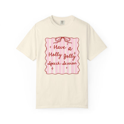 Holly Jolly Speech Session Comfort Colors T-Shirt