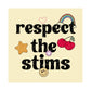 Respect The Stims Distressed Poster