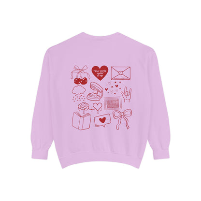 Your Words Matter to Me Comfort Colors Sweatshirt | Front and Back Print