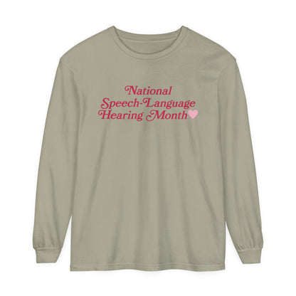 National Speech-Language-Hearing Month Long Sleeve Comfort Colors T-Shirt