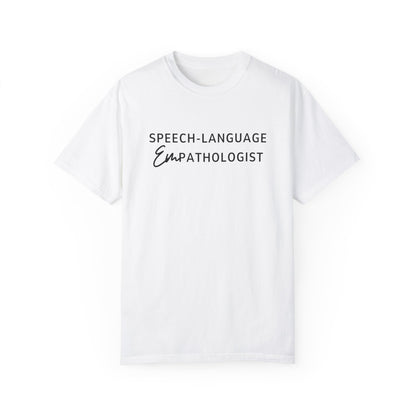 Speech-Language Empathologist Comfort Colors T-Shirt