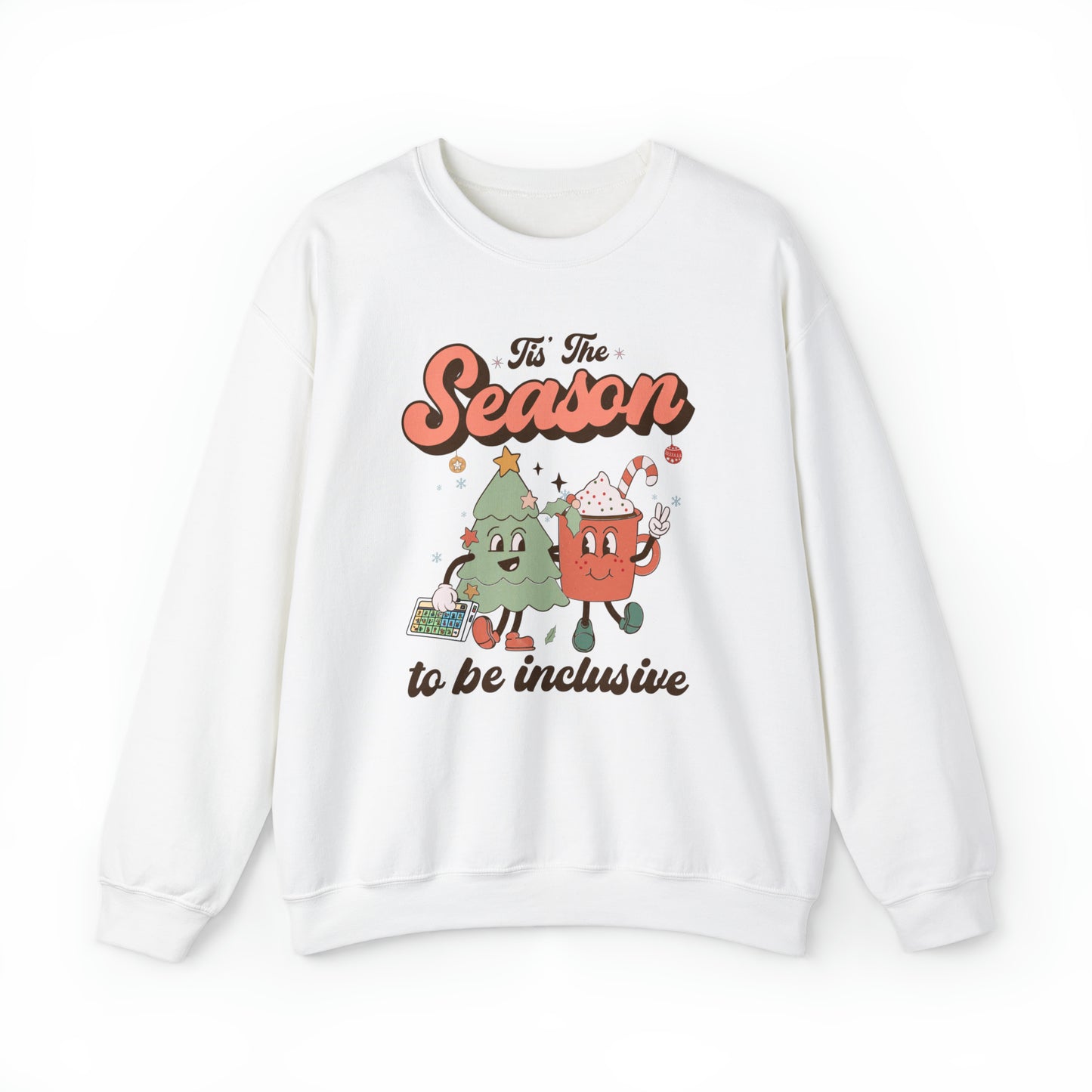 Tis the Season to Be Inclusive Crewneck Sweatshirt