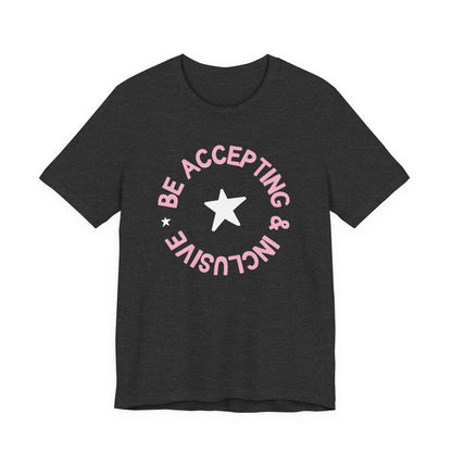 Be Accepting & Inclusive Jersey T-Shirt