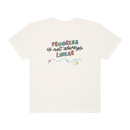 Progress Is Not Always Linear Comfort Colors T-Shirt