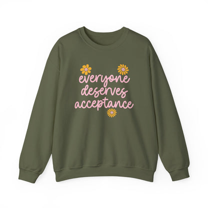 Everyone Deserves Acceptance Crewneck Sweatshirt