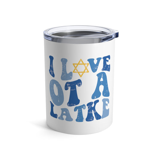 I Love OT a Latke Distressed 10oz Tumbler