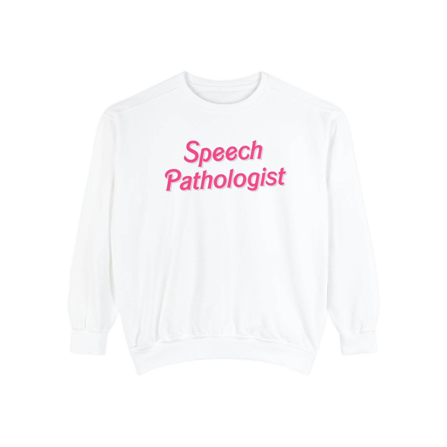 Pink Speech Pathologist Comfort Colors Sweatshirt