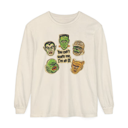 You Can't Scare Me I'm an OT Long Sleeve Comfort Colors T-Shirt