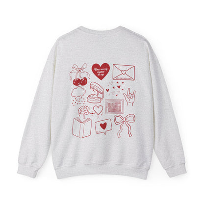 Your Words Matter to Me Crewneck Sweatshirt | Front and Back Print