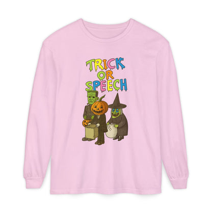 Trick or Speech Long Sleeve Comfort Colors T-Shirt